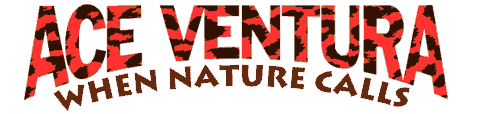 Ace Ventura: When Nature Calls