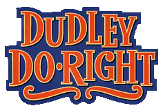 Dudley Do-Right