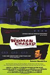 The Woman Chaser poster